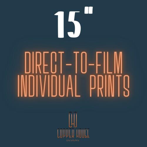 15" DTF Individual Print Thumbnail