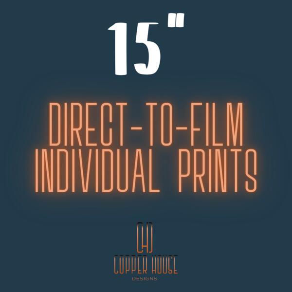 15" DTF Individual Print Thumbnail